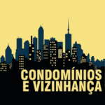Condomínios & Vizinhança